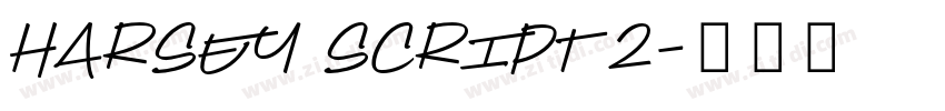 Harsey Script 2字体转换